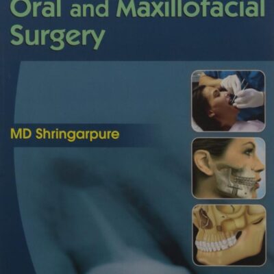 Clinical Oral and Maaxillofacial Surgery for Students and Practitioners [Paperback] Shringarpure