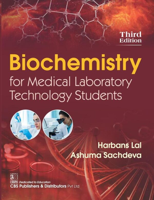 Biochemistry for Medical Laboratory Technology Students 3/e