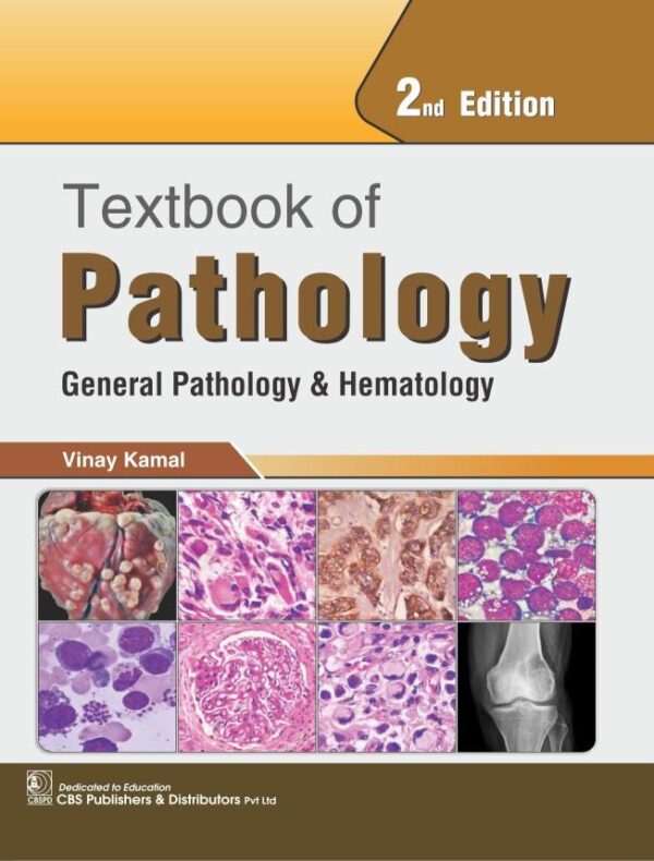Textbook of Pathology General Pathology and Hematology 2/e