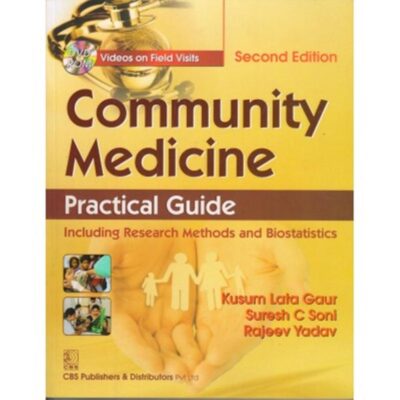 Community Medicine Practical Guide 2Ed (Pb 2020) Free Video On Field Visit Thru Scratch Code [Paperback] GAUR K.L.