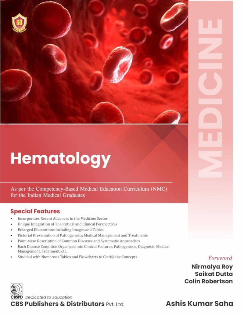 MEDICINE Hematology (As per the Competency based Medical Education Curriculum (NMC) for the Indian Medical Graduates ( ISBN 9788197750090 )
