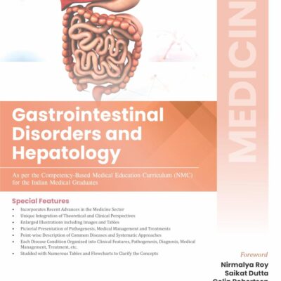 MEDICINE GASTROINTESTINAL DISORDERS AND HEPATOLOGY (PB 2025) (ISBN - 9789348426659 )