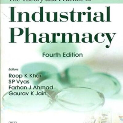 LACHMAN/LIEBERMAN'S THE THEORY AND PRACTICE OF INDUSTRIAL PHARMACY
