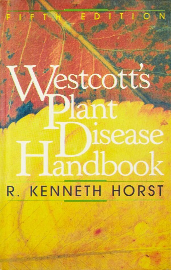 Westcott'S Plant Disease Handbook