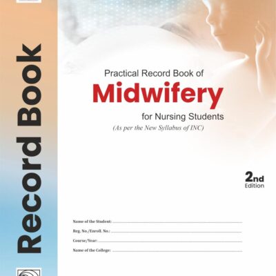 Practical Record Book of Midwifery for Nursing Students