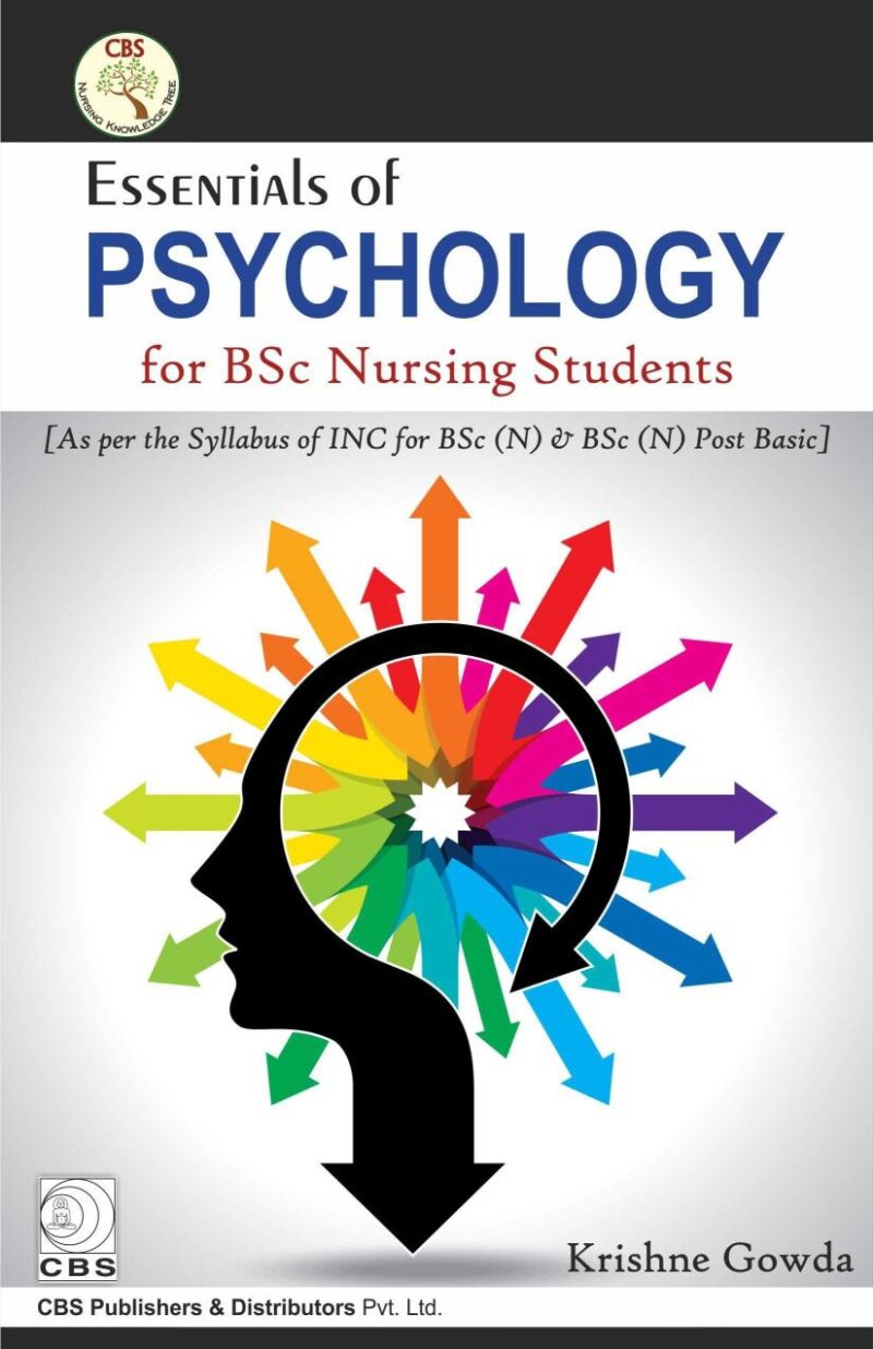 ESSENTIALS OF PSYCHOLOGY FOR BSC NURSING STUDENTS [Paperback] Gowda K.