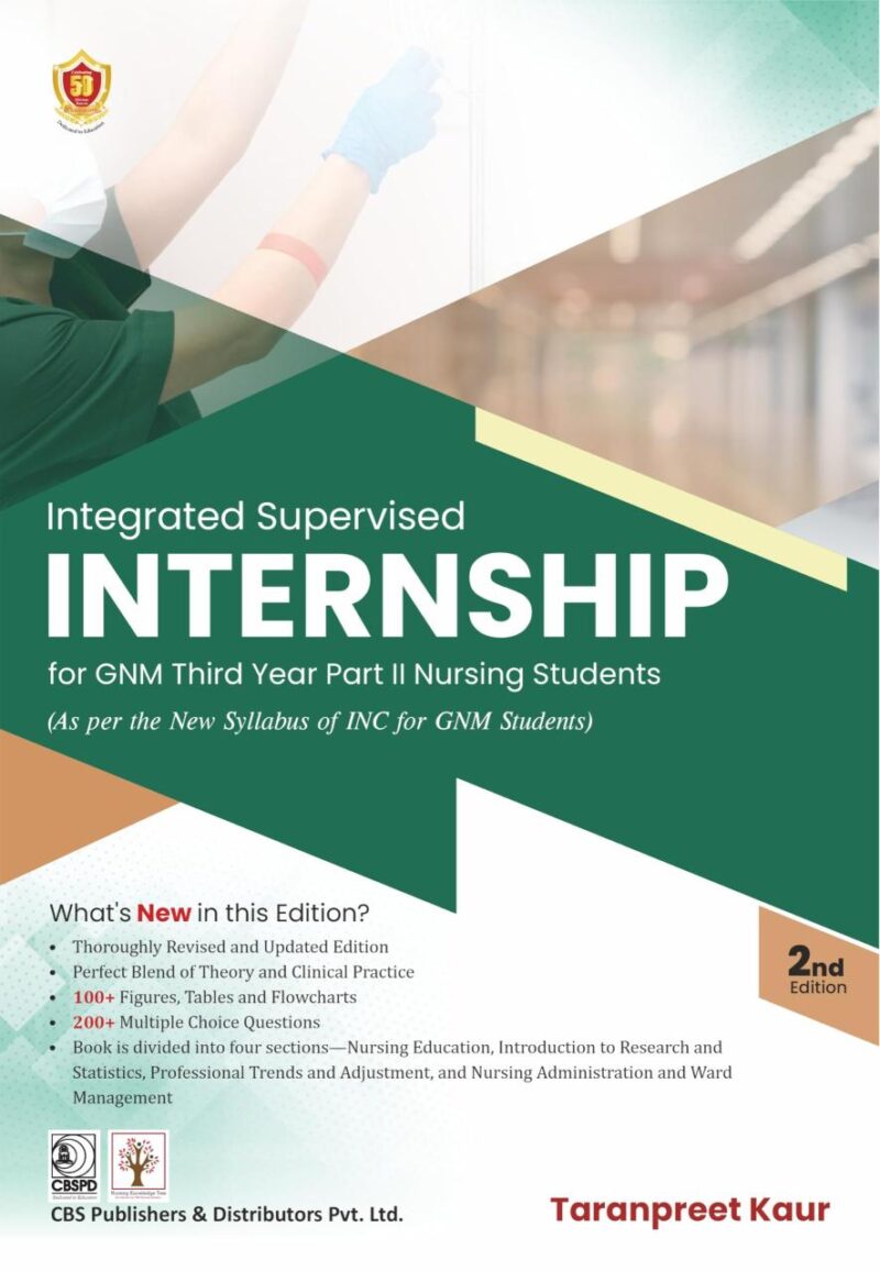 Integrated Supervised Internship for GNM 3rd year part II nursing Students 2nd Ed.