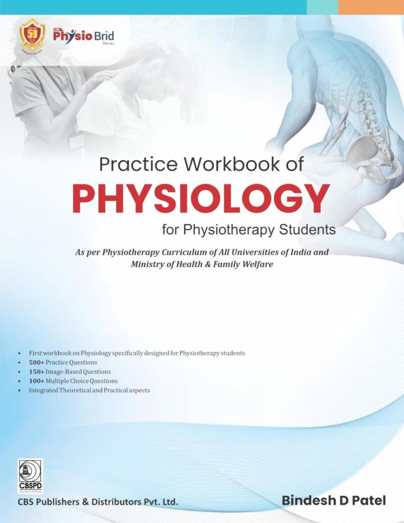 Practice Workbook of PHYSIOLOGY for Physiotherapy Students - 2024