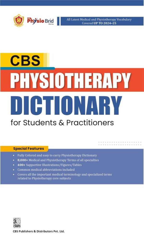 CBS Physiotherapy Dictionary for Students and Practitioners - 2025