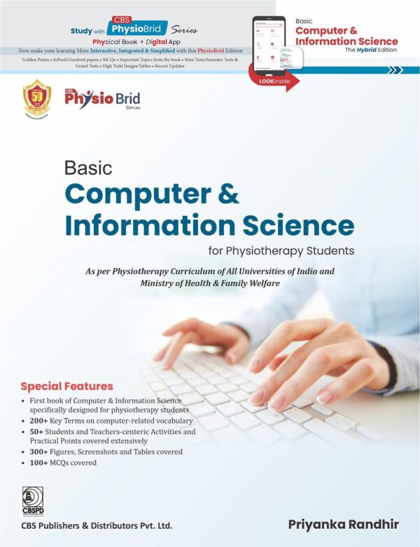 Basic Computer & Information Science for Physiotherapy Students [Paperback] Priyanka Randhir