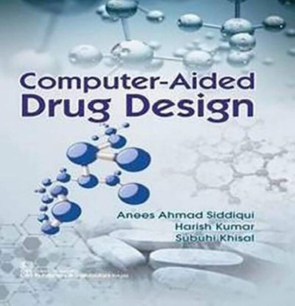 COMPUTER AIDED DRUG DESIGN (HB 2020)