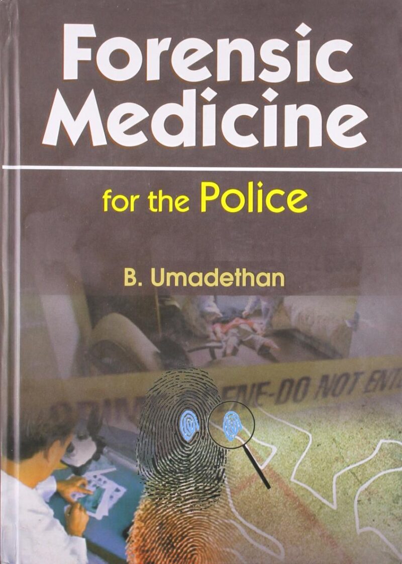 FORENSIC MEDICINE FOR THE POLICE (HB 2011)