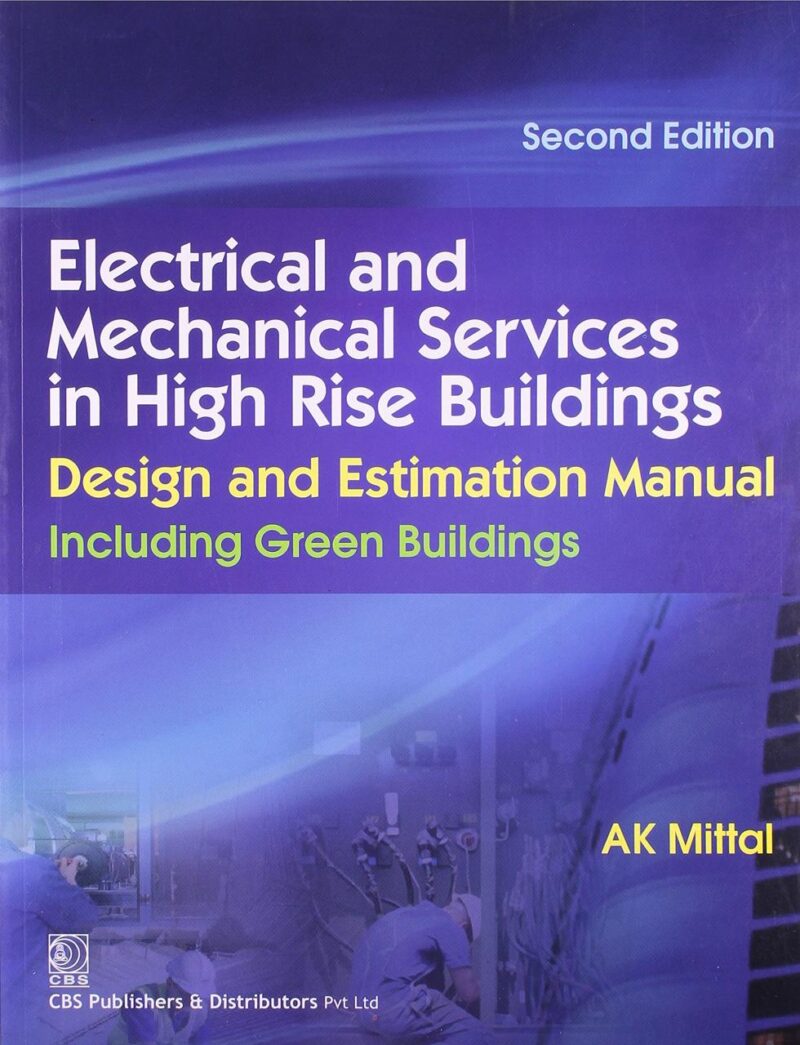 Electrical And Mechanical Services In High Rise Buildings