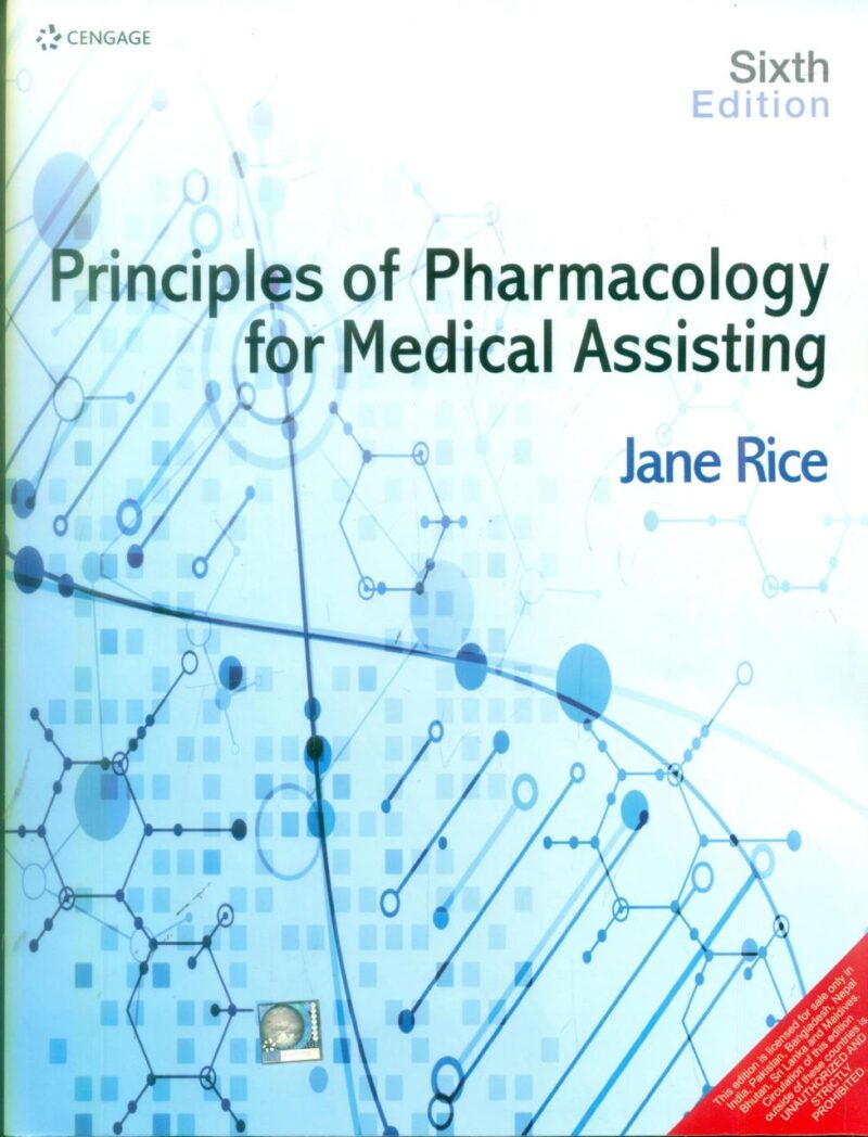 PRINCIPLES OF PHARMACOLOGY FOR MEDICAL ASSISTING