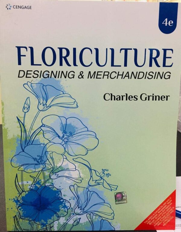 FLORICULTURE DESIGNING AND MERCHANDISING