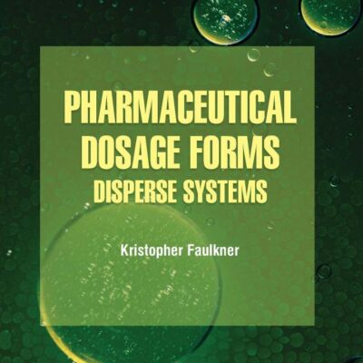 PHARMACEUTICAL DOSAGE FORMS DISPERSE SYSTEMS (HB 2022)