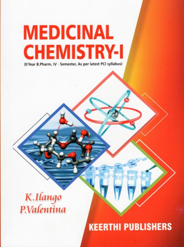 MEDICINAL CHEMISTRY I (II YEAR B. PHARM IV-SEMESTER AS PER LATEST PCI SYLLABUS)