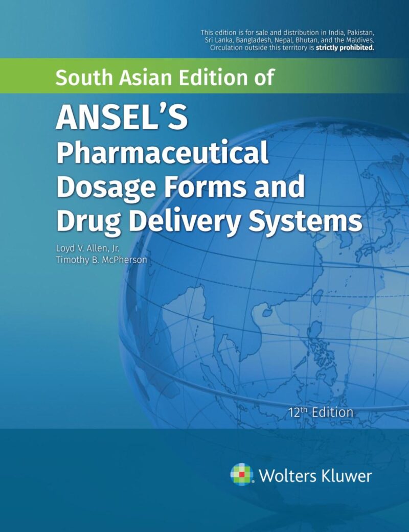 Ansels Pharmaceutical Dosage Forms and Drug Delivery Systems