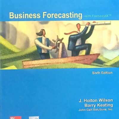 BUSINESS FORECASTING WITH FORECASTX TM-CD 6ED (PB 2014)