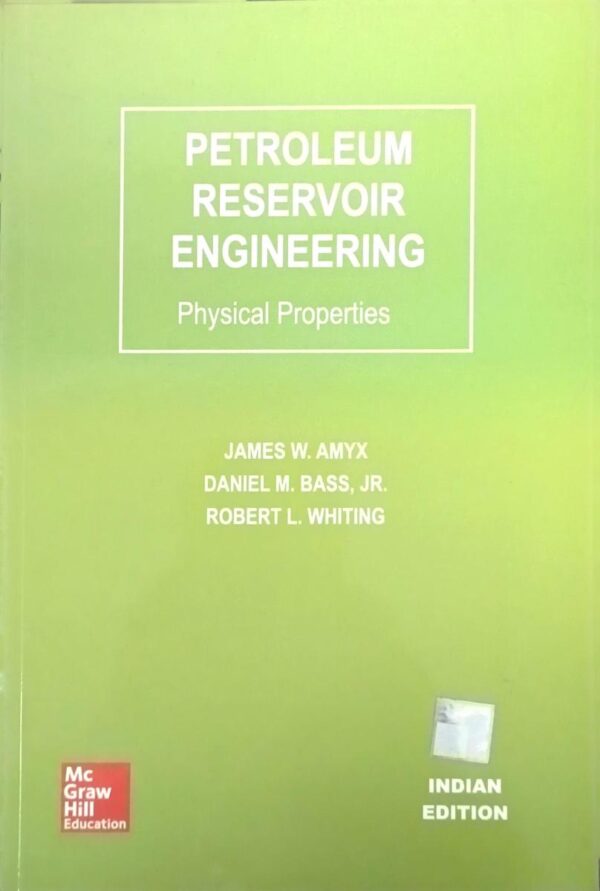 PETROLEUM RESERVOIR ENGINEERING: PHYSICAL PROPERTIES (PB 2014)