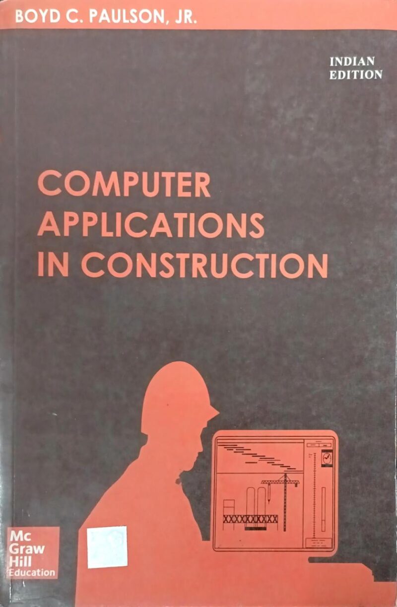 COMPUTER APPLICATIONS IN CONSTRUCTION