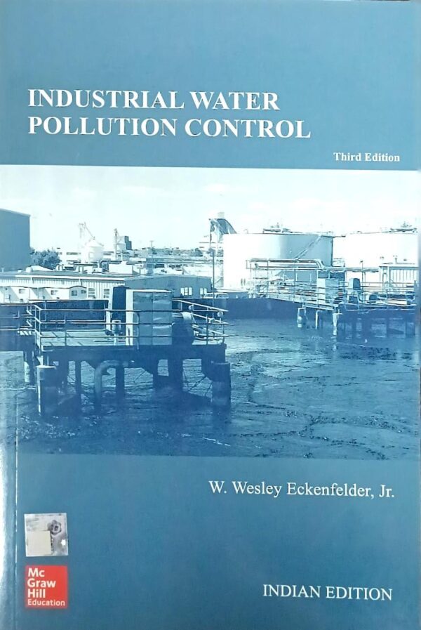 INDUSTRIAL WATER POLLUTION CONTROL 3ED (PB 2017)