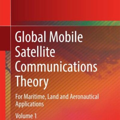 Global Mobile Satellite Communications Theory: For Maritime