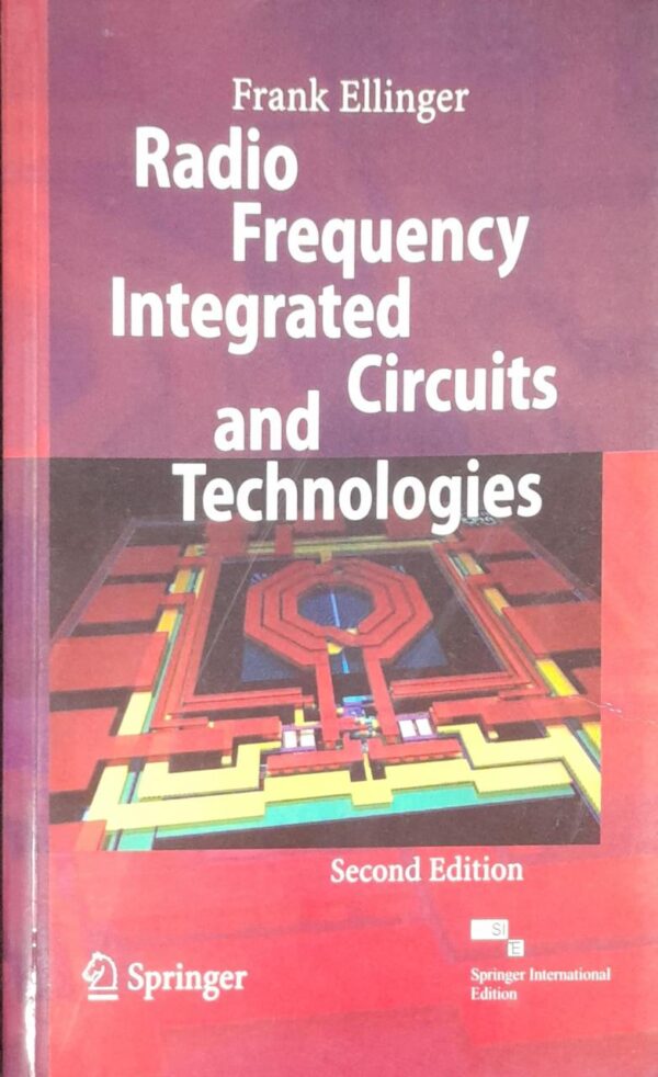 RADIO FRQUENCY INTEGRATED CIRCUITS AND TECHNOLOGIES 2ED (SIE) (PB 2011)