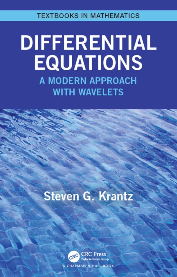 DIFFERENTIAL EQUATIONS A MODERN APPROACH WITH WAVELETS (HB 2020)