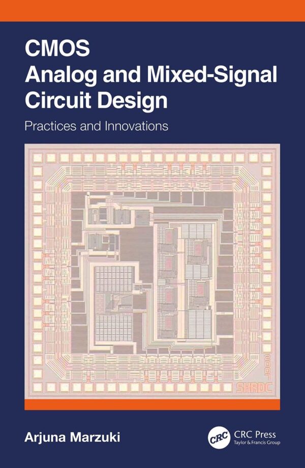CMOS ANALOG AND MIXED SIGNAL CIRCUIT DESIGN (HB 2020)