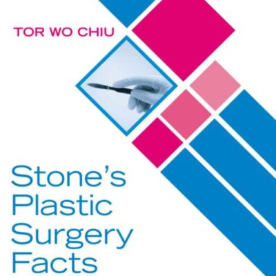 Stone’s Plastic Surgery Facts: A Revision Guide