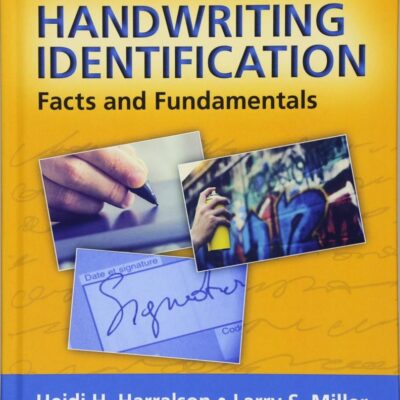 HUBER AND HEADRICKS HANDWRITING IDENTIFICATION FACTS AND FUNDAMENTALS 2ED (HB 2018)