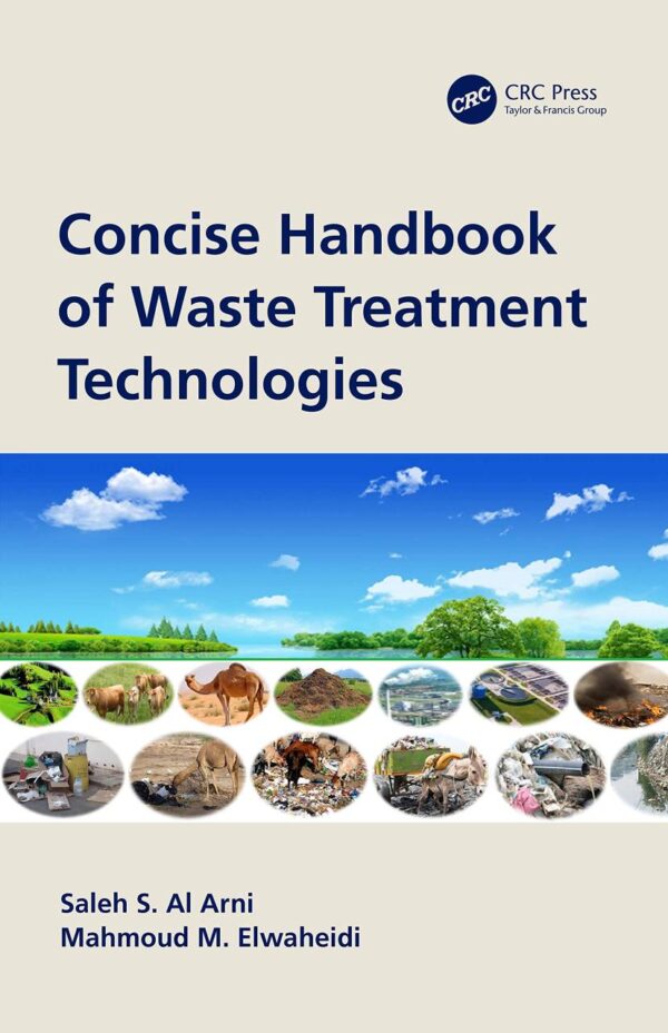 CONCISE HANDBOOK OF WASTE TREATMENT TECHNOLOGIES (PB 2021)