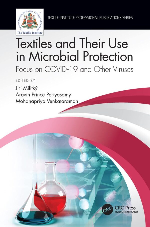 Textiles And Their Use In Microbial Protection Focus On Covid19 And Other Viruses (Pb 2021)