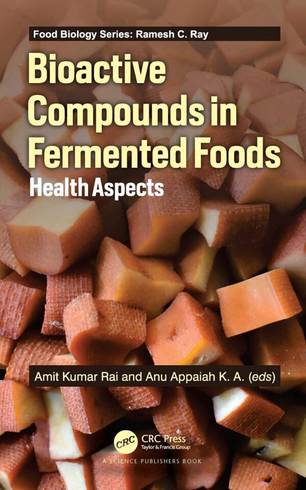 BIOACTIVE COMPOUNDS IN FERMENTED FOODS HEALTH ASPECTS (HB 2022)