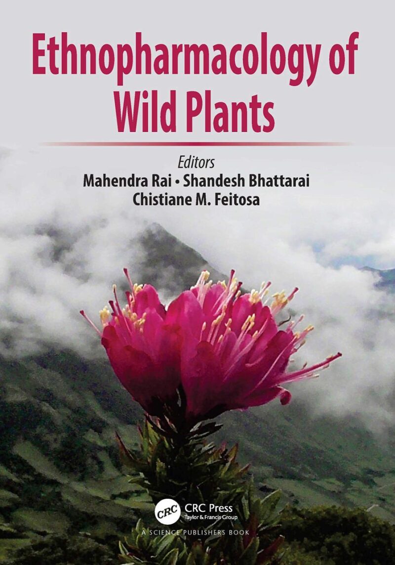 ETHNOPHARMACOLOGY OF WILD PLANTS (HB 2021)
