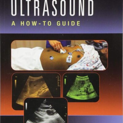 Clinical Ultrasound A How To Guide (Pb 2015)