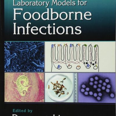 Laboratory Models for Foodborne Infections (Food Microbiology)