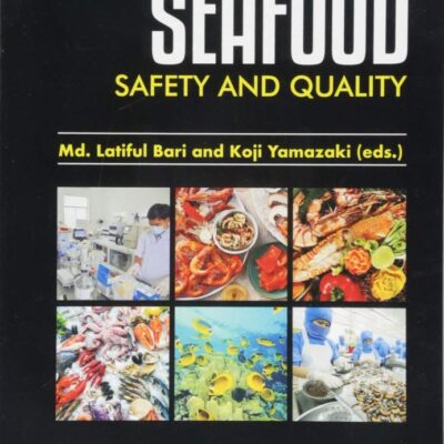 Seafood Safety and Quality (Food Biology Series)