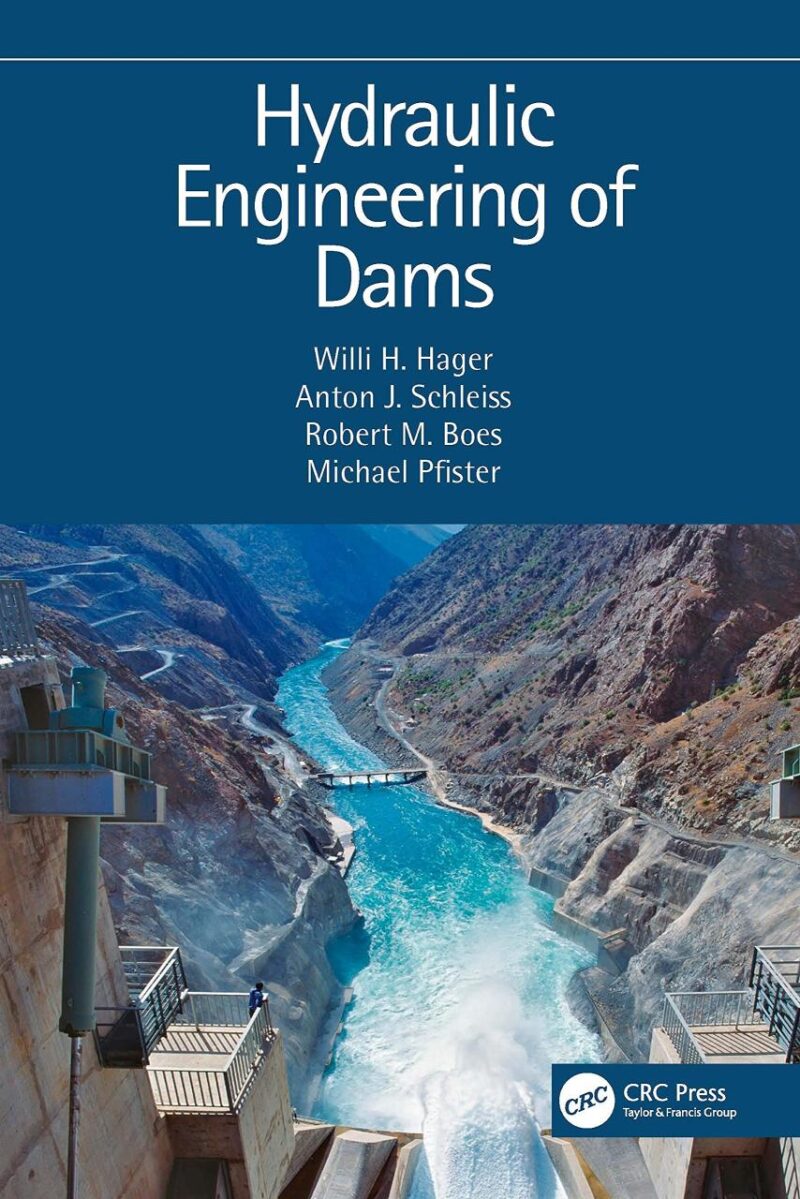 HYDRAULIC ENGINEERING OF DAMS (HB 2021)