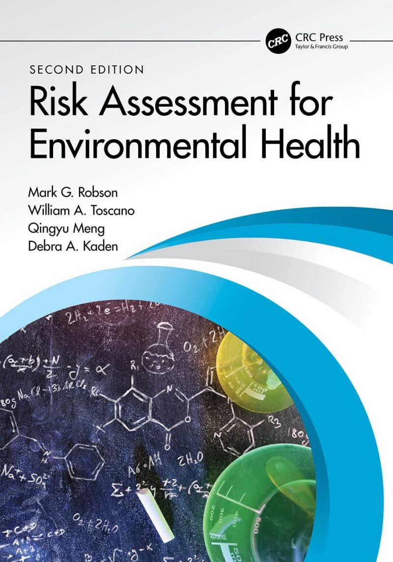 RISK ASSESSMENT FOR ENVIRONMENTAL HEALTH