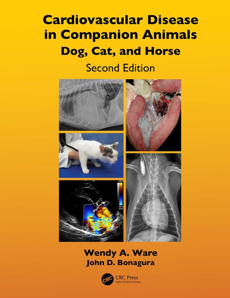 CARDIOVASCULAR DISEASE IN COMPANION ANIMALS DOG CAT AND HORSE 2ED (HB 2022)