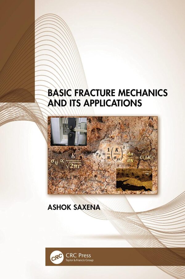 BASIC FRACTURE MECHANICS AND ITS APPLICATIONS (HB 2023)