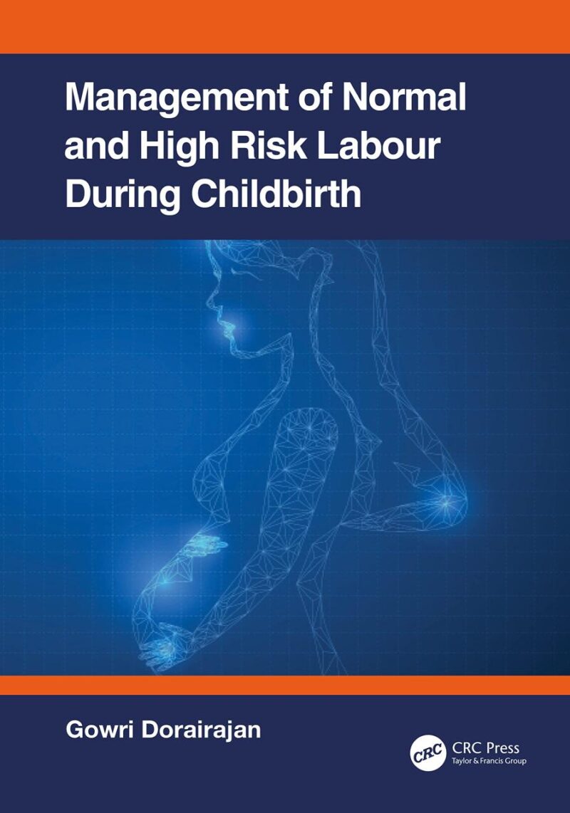 Management Of Normal And High Risk Labour During Childbirth (Pb 2022)