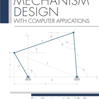 INTRODUCTION TO MECHANISM DESIGN WITH COMPUTER APPLICATIONS (HB 2019)