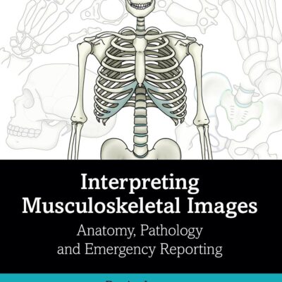 Interpreting Musculoskeletal Images: Anatomy