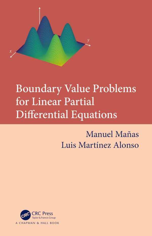 Boundary Value Problems For Linear Partial Differential Equations (Hb 2024)