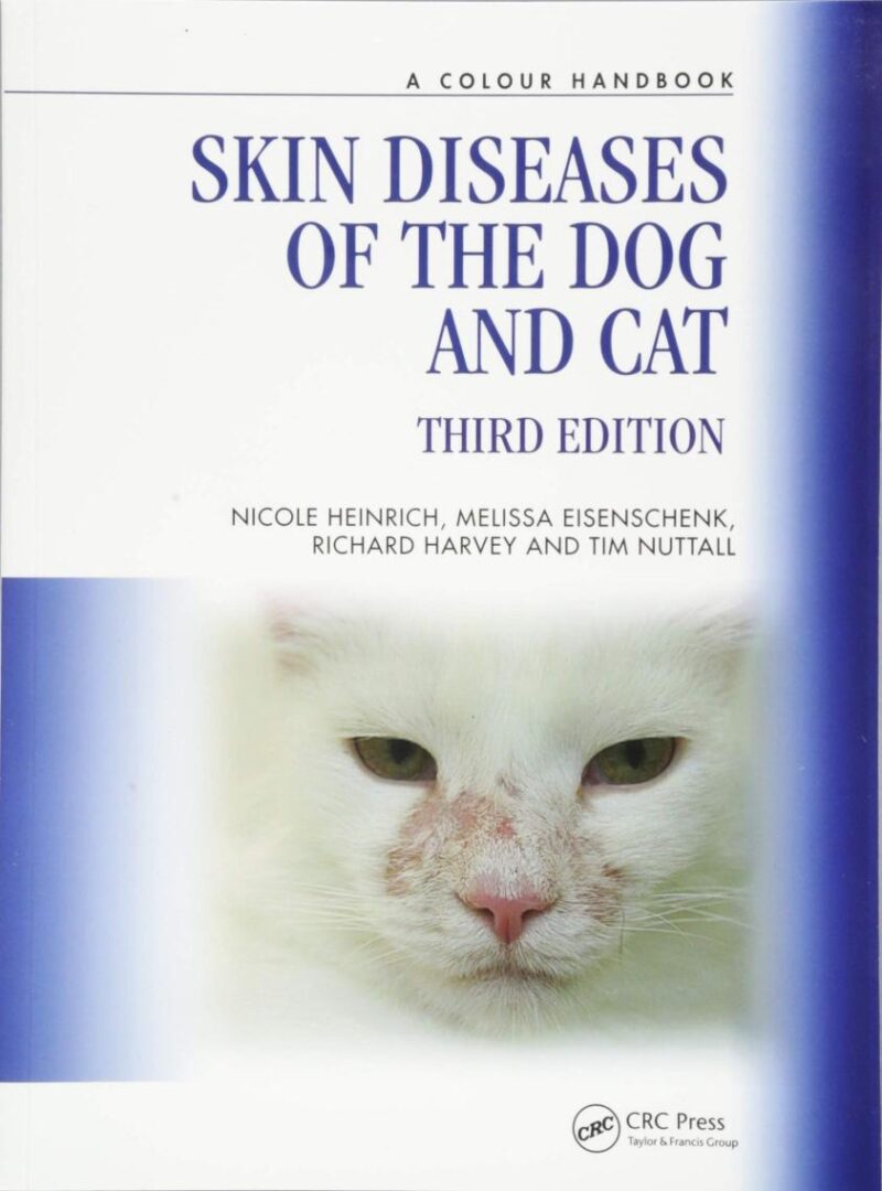 SKIN DISEASES OF THE DOG AND CAT 3ED (PB 2019)