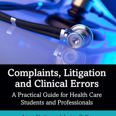 Complaints Litigation and Clinical Errors