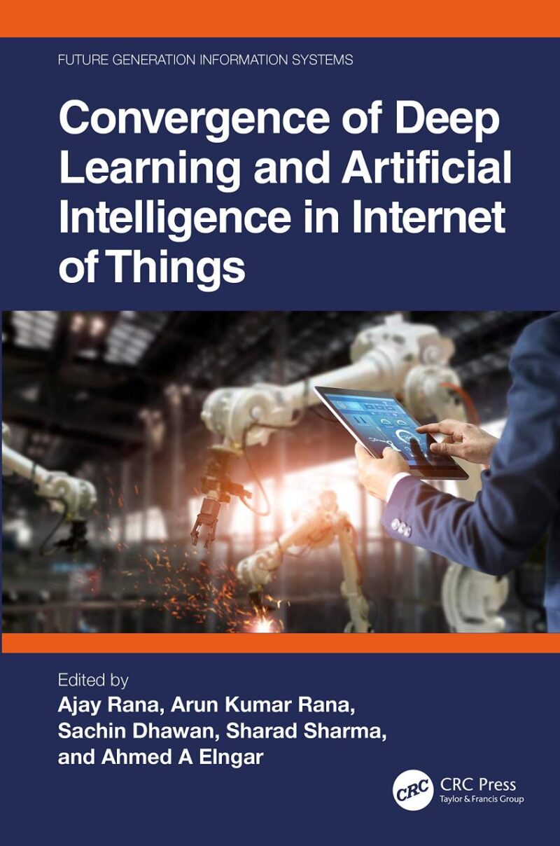 CONVERGENCE OF DEEP LEARNING AND ARTIFICIAL INTELLIGENCE IN INTERNET OF THINGS